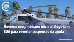 Washington Fora d’Horas: Governo moçambicano inicia diálogo com EUA para reverter suspensão da ajuda
