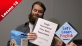 Let’s Learn English - Level 2 - Lesson 18: Flour Baby, Part 2